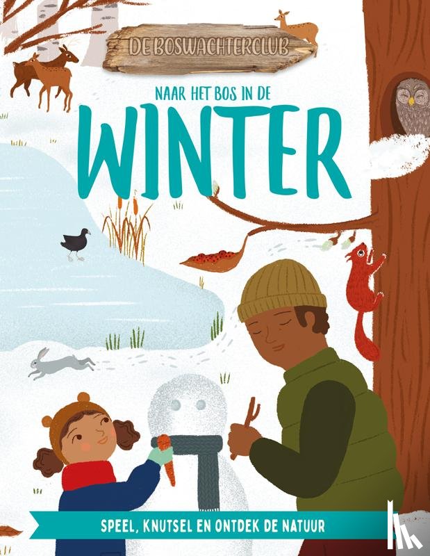 Hirschmann, Kris - Naar het bos in de winter