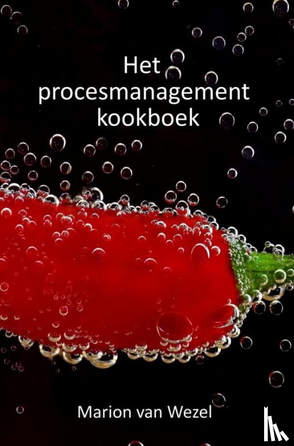 Van Wezel, Marion - Het procesmanagement kookboek
