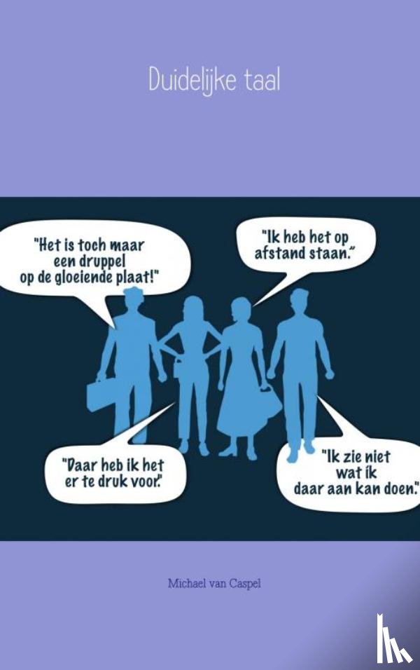 Caspel, Michael van - Duidelijke taal