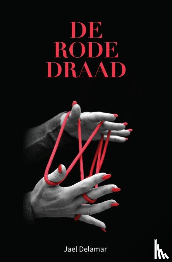 Delamar, Jael - De rode draad