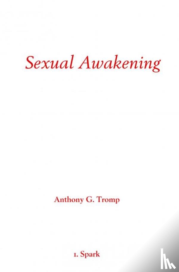 Tromp, Anthony G. - Sexual Awakening