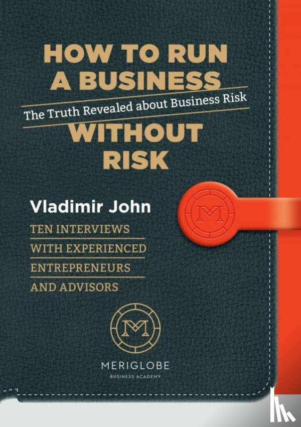 John, Vladimir - How to run a business without risk