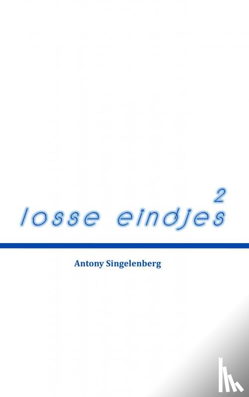 Singelenberg, Antony - LOSSE EINDJES 2