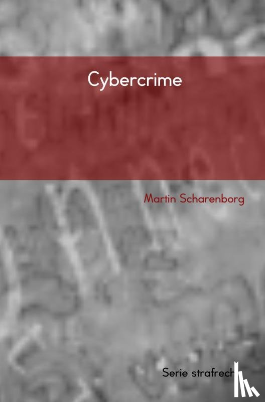 Scharenborg, Martin - Cybercrime