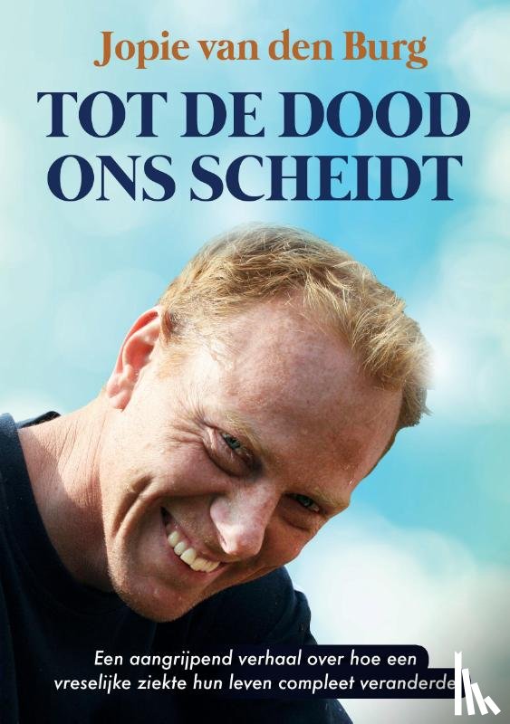 Burg, Jopie van den - Tot de dood ons scheidt