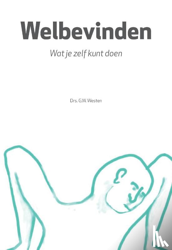 Westen, Godfried - Welbevinden