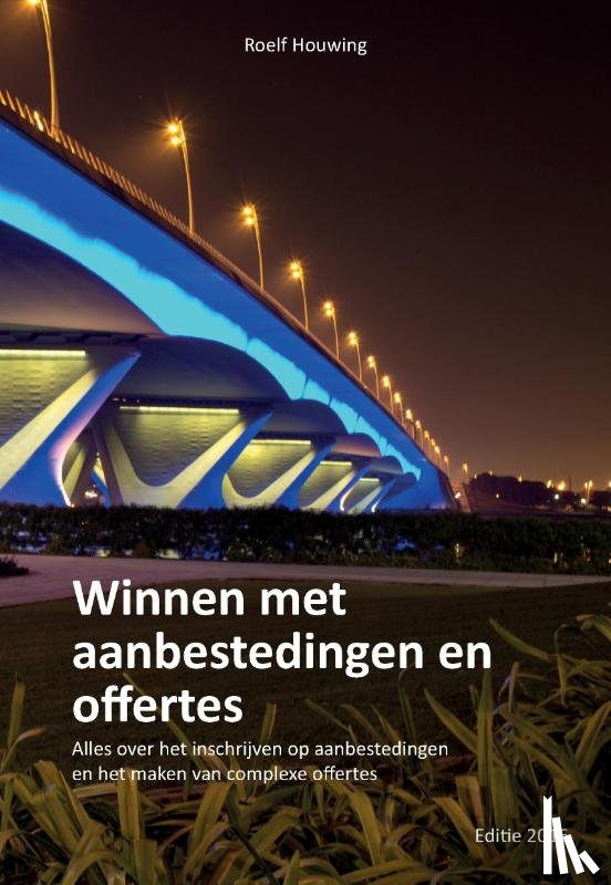 Houwing, Roelf - Winnen met aanbestedingen en offertes