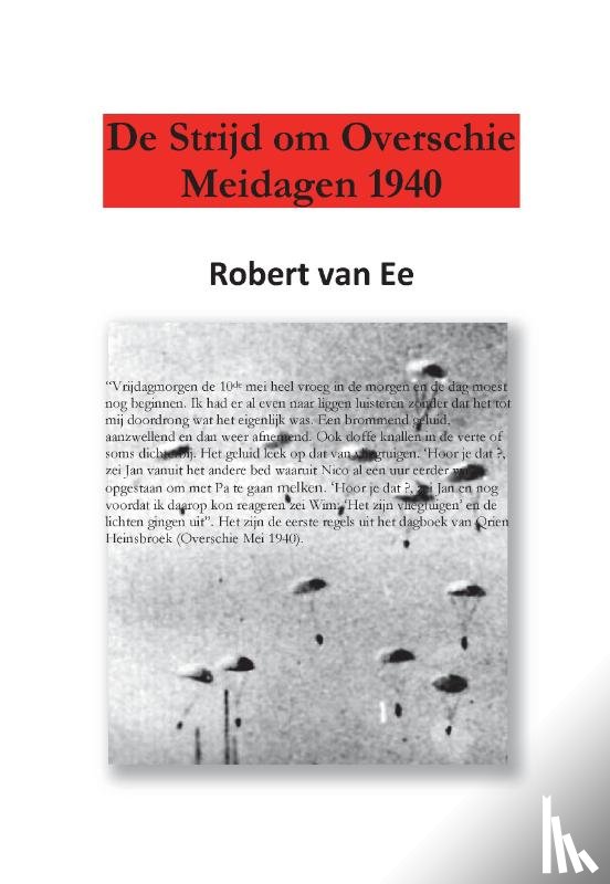 Ee, Robert van - De Strijd om Overschie