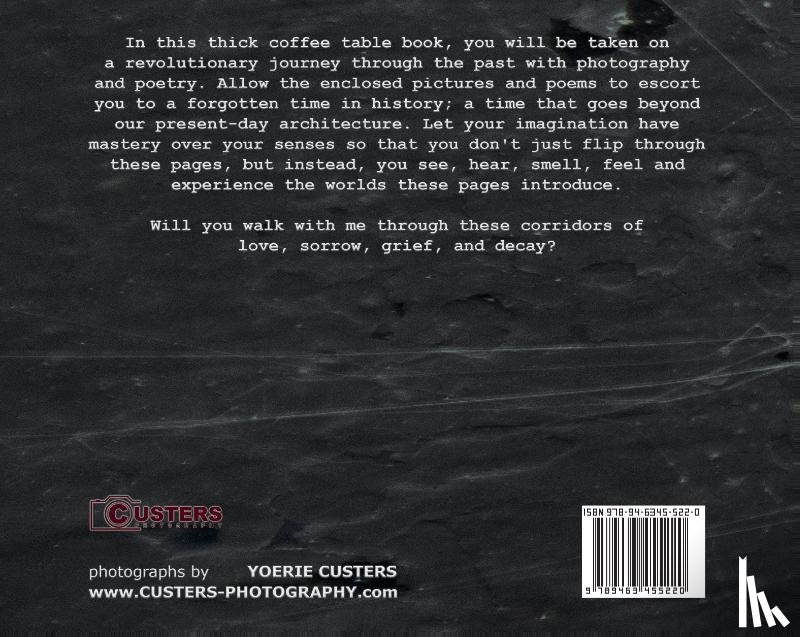 Custers, Yoerie - Secrets of neglected places