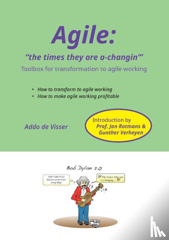 De Visser, Addo - Agile: 'The times they are a-changin''