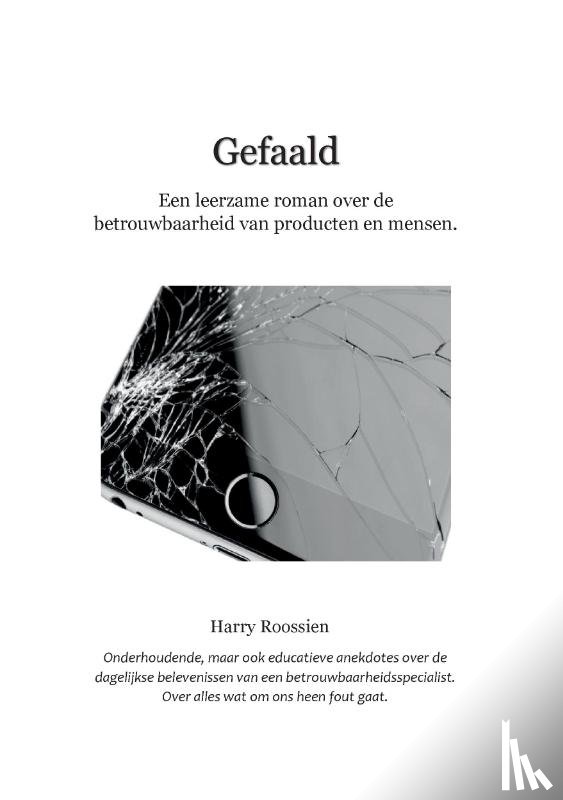 Roossien, Harry - Gefaald