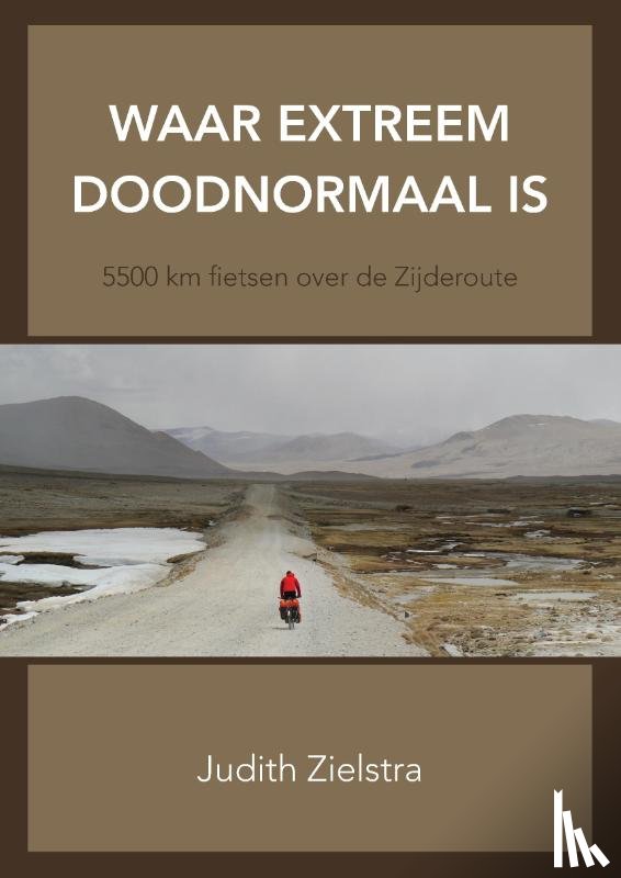 Zielstra, Judith - Waar extreem doodnormaal is