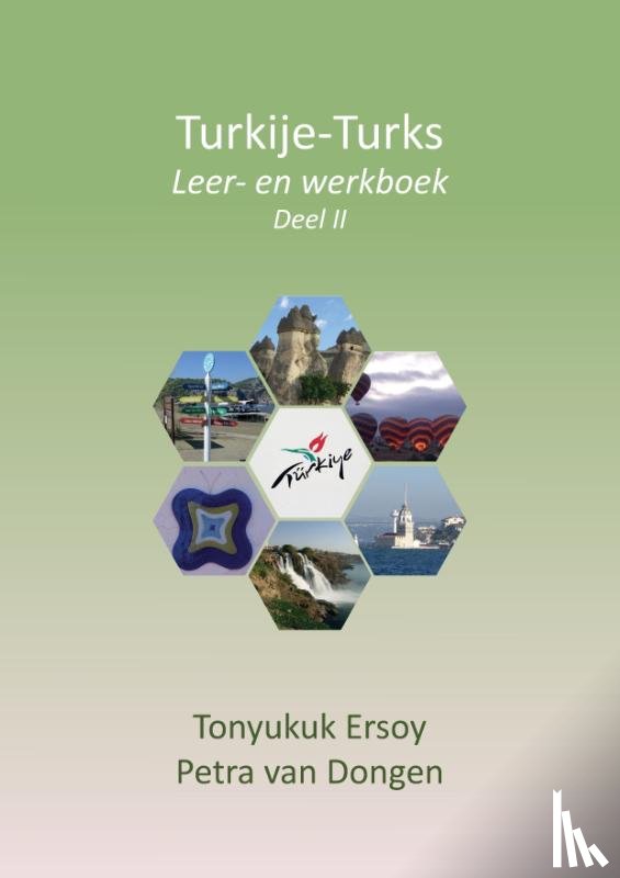 Ersoy, Tonyukuk, Van Dongen, Petra - Turkije-Turks, Leer- en werkboek Deel II