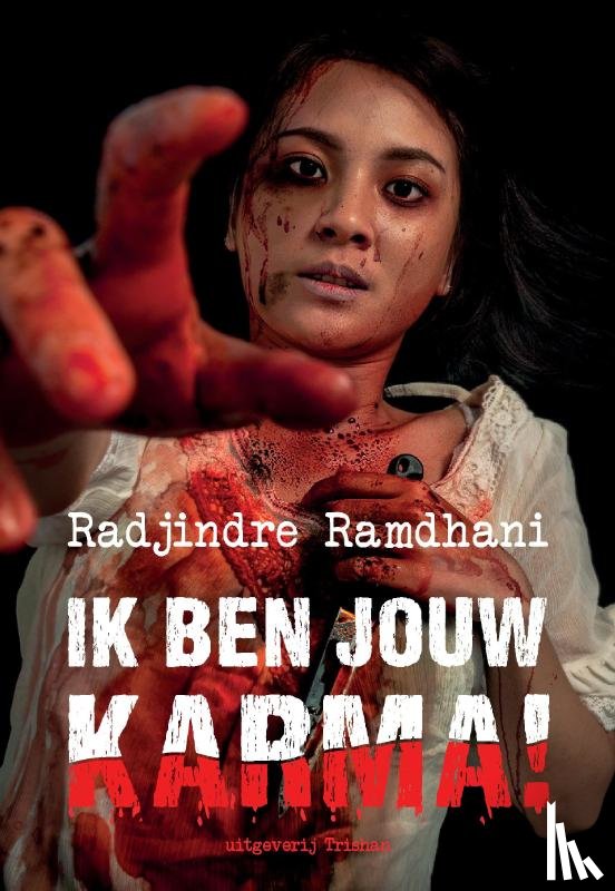 Ramdhani, Radjindre - IK BEN JOUW KARMA!
