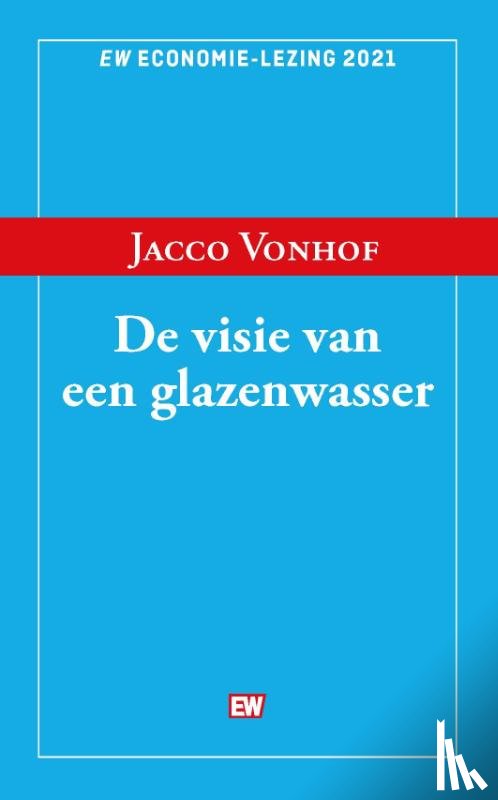 Vonhof, Jacco - De visie van een glazenwasser