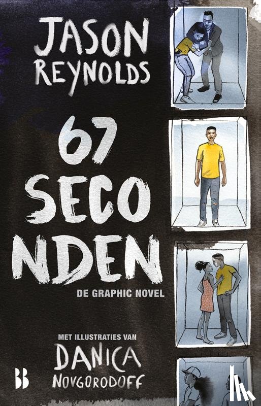 Reynolds, Jason - 67 seconden: de graphic novel