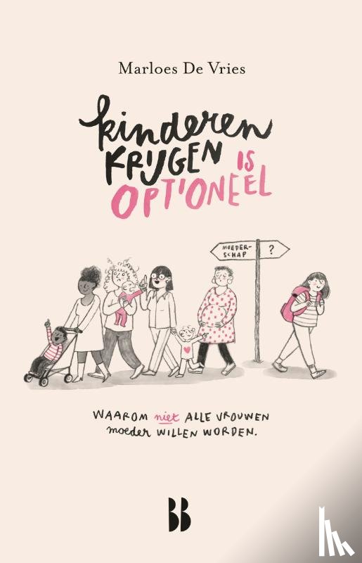 Vries, Marloes de - Kinderen krijgen is optioneel