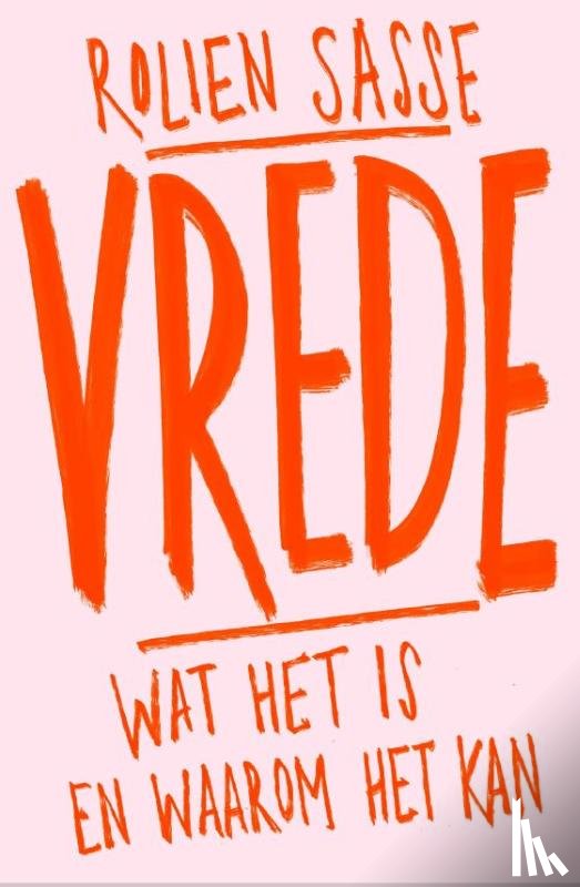 Sasse, Rolien - Vrede