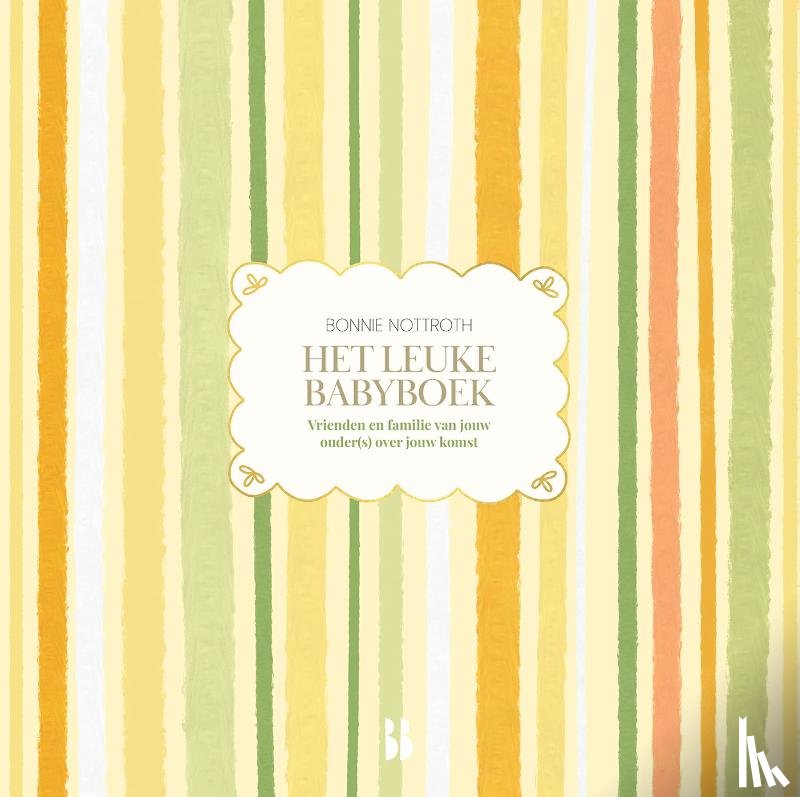 Nottroth, Bonnie - Het leuke babyboek