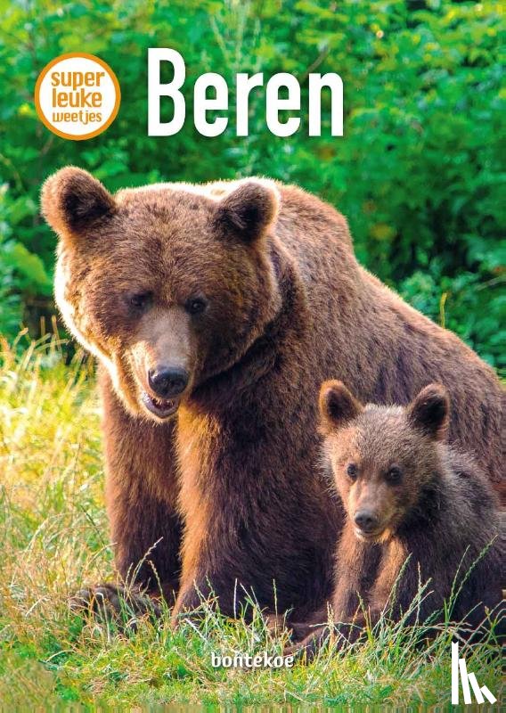 Braun, Christina - Superleuke weetjes - Beren