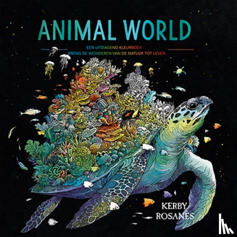  - Animal world - een uitdagend kleurboek, breng de wonderen van de natuur tot leven
