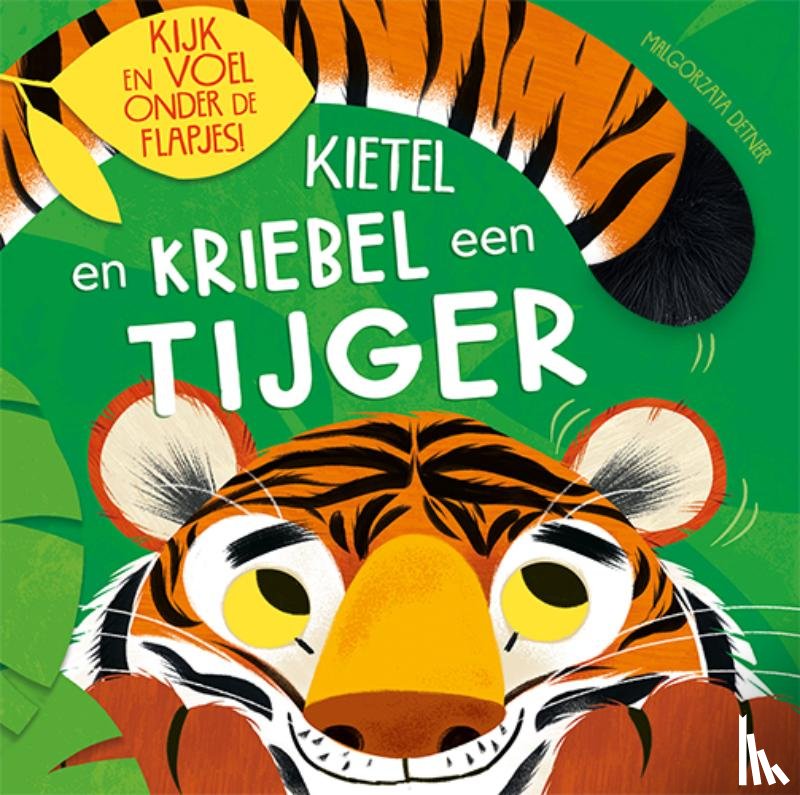  - Kietel en kriebel een tijger