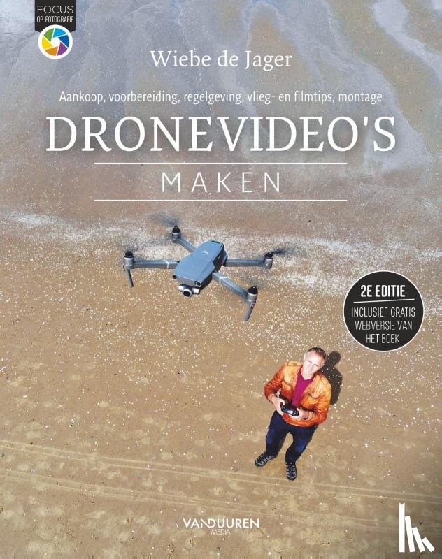 Jager, Wiebe de - Dronevideo’s maken
