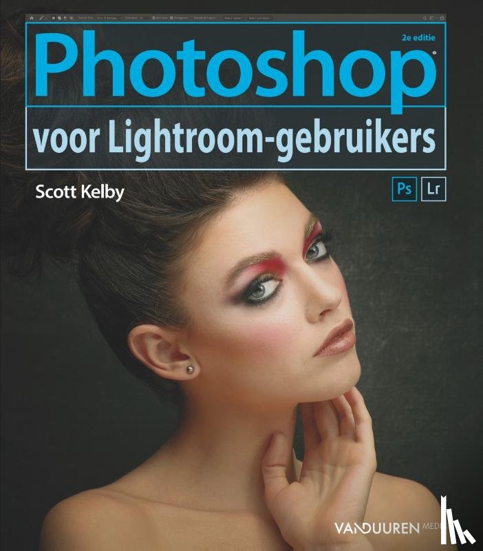 Kelby, Scott - Photoshop voor Lightroom gebruikers