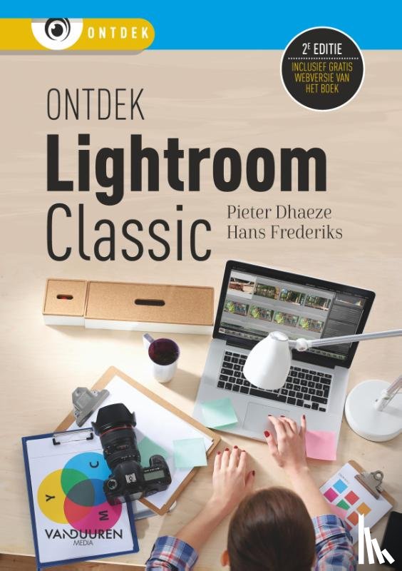 Dhaeze, Pieter, Frederiks, Hans - Ontdek Adobe Photoshop Lightroom Classic