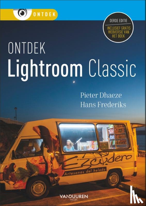 Dhaeze, Pieter, Frederiks, Hans - Ontdek Lightroom Classic