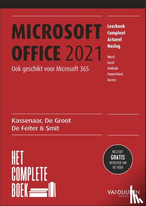 Kassenaar, Peter, Groot, Wim de, Feiter, Wilfred de, Smit, Ronald - Het Complete Boek Office 2021