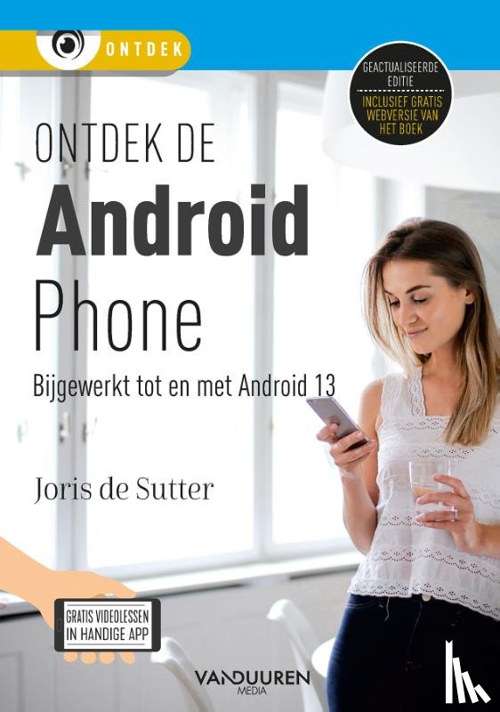 Sutter, Joris de - Ontdek de Android Phone 9e