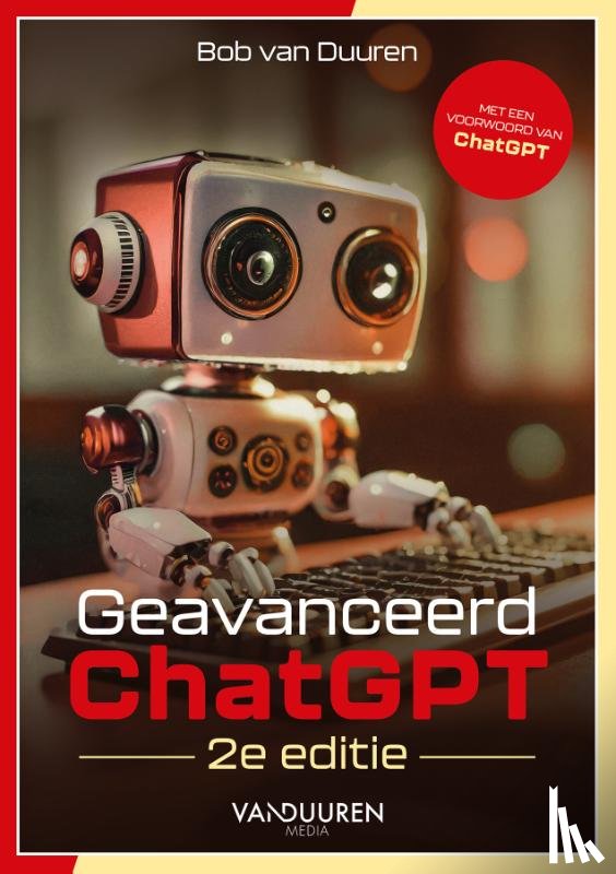 Duuren, Bob van - Geavanceerd ChatGPT, 2e editie