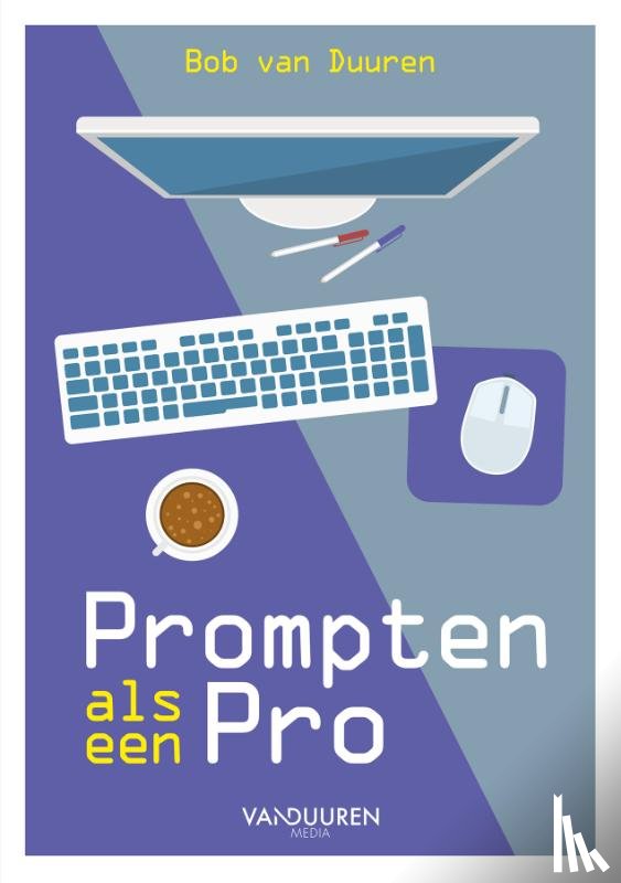 Duuren, Bob van - Prompten als een pro