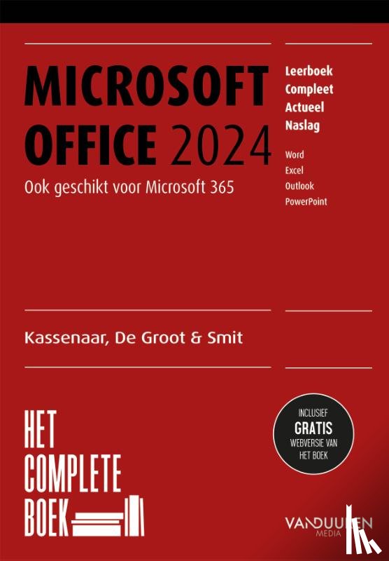Kassenaar, Peter, Groot, Wim de, Smit, Ronald - Het Complete Boek Office 2024