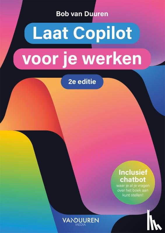 Duuren, Bob van - Laat Copilot voor je werken