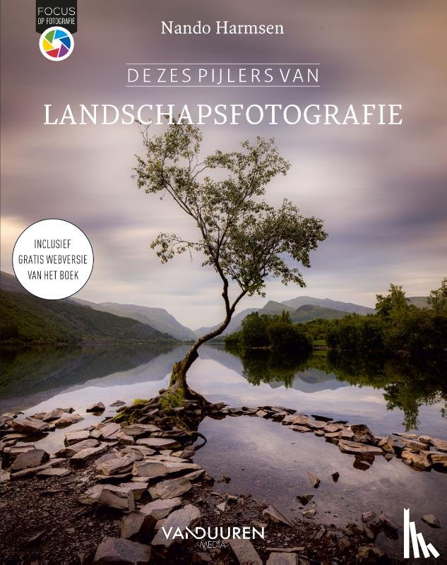 Harmsen, Nando - De Zes Pijlers van Landschapsfotografie