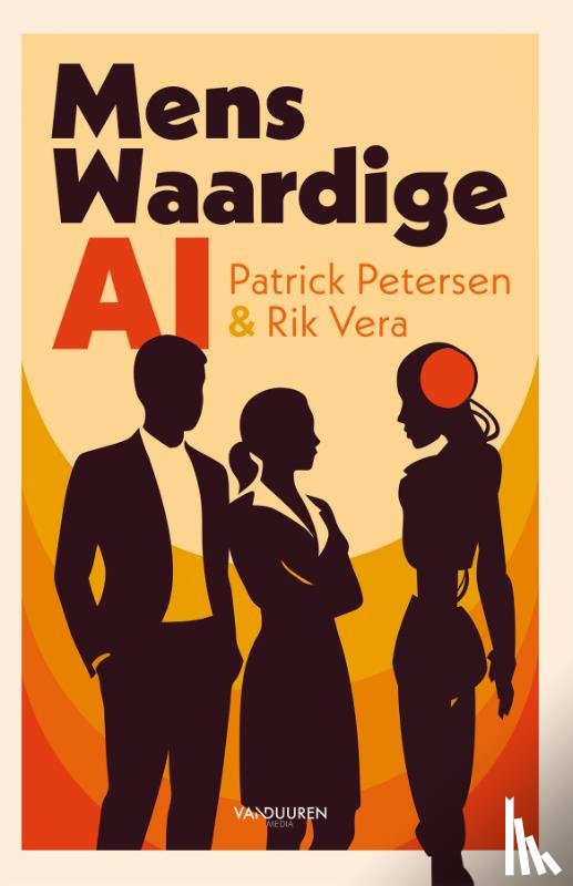 Petersen, Patrick, Vera, Rik - Menswaardige AI