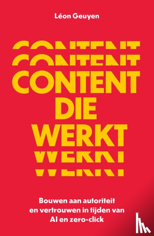 Geuyen, Léon - Content die werkt
