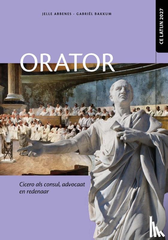 Abbenes, J., Bakkum, G. - Orator Leerlingenboek CE Latijn 2027