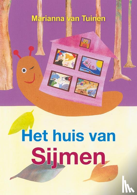 Tuinen, Marianna van - Het huis van Sijmen