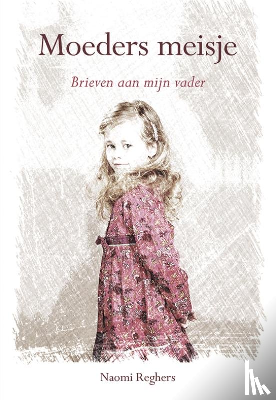 Reghers, Naomi - Moeders meisje