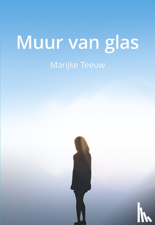 Teeuw, Marijke - Muur van glas