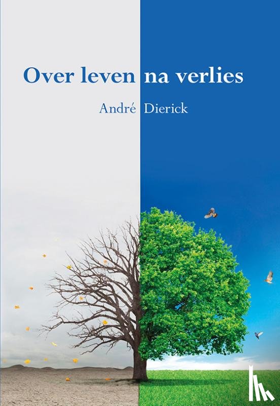 Dierick, André - Over leven na verlies
