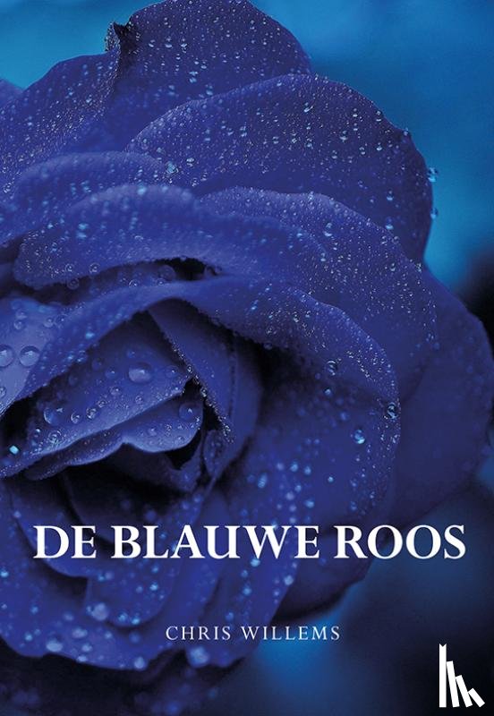Willems, Chris - De blauwe roos