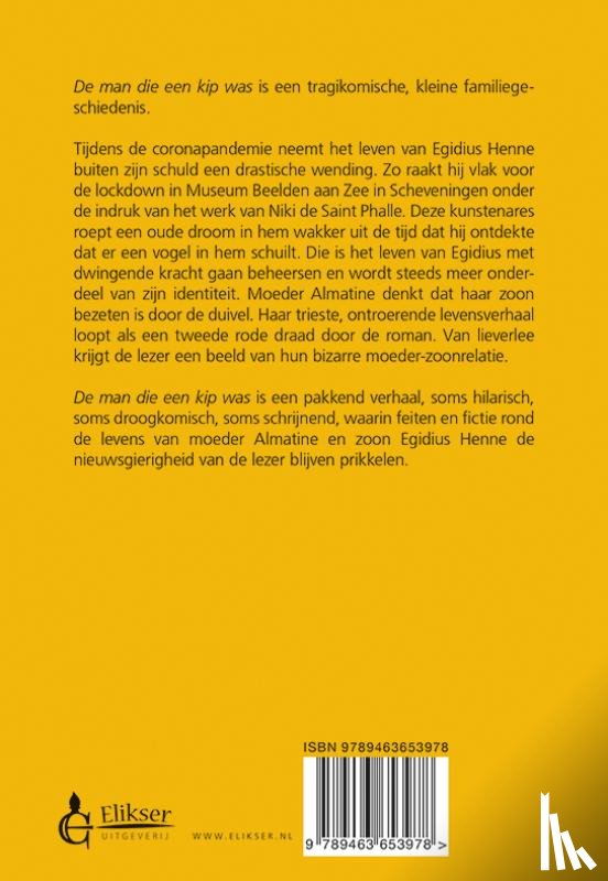 Criens, Frits - De man die een kip was