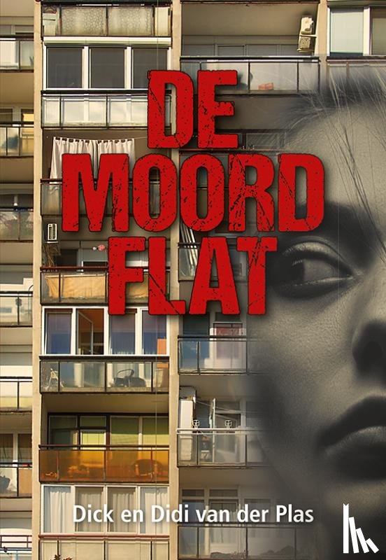 Plas, Didi van der, Plas, Dick van der - De Moordflat