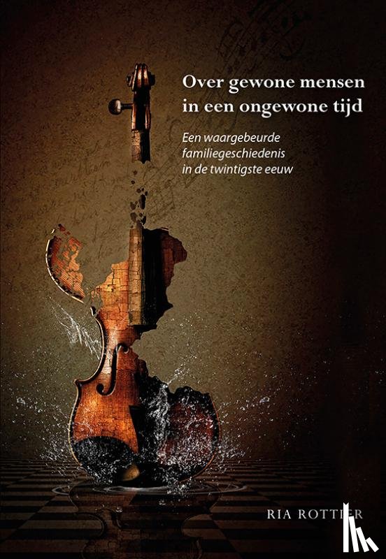 Rottier, Ria - Over gewone mensen in een ongewone tijd