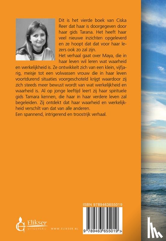 Reer, Ciska - Maya's werkelijkheid