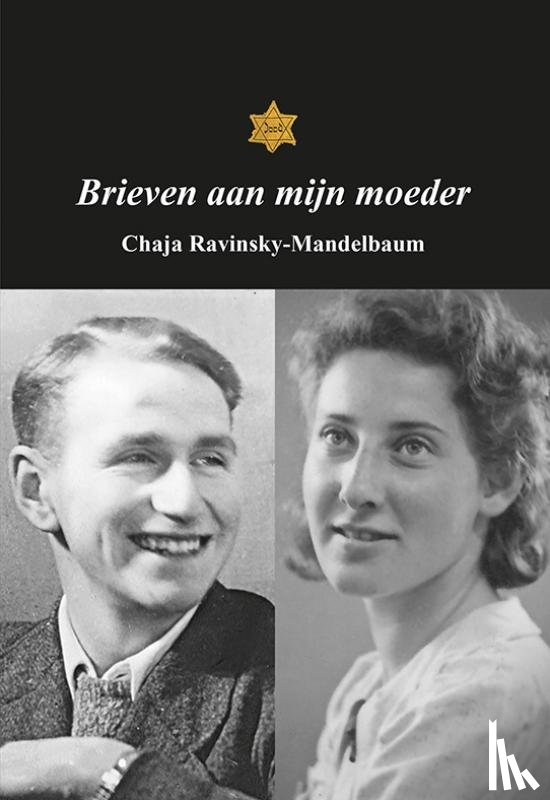 Ravinsky-Mandelbaum, Chaja - Brieven aan mijn moeder